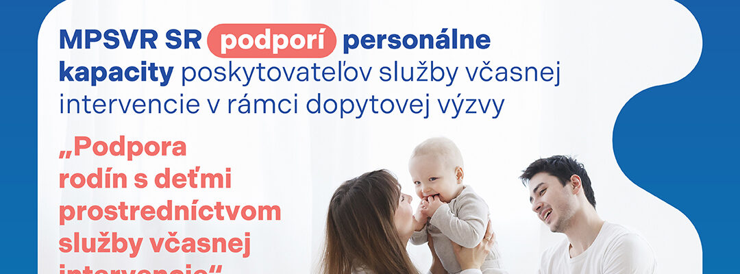 Dopytová výzva - Podpora rodín s deťmi