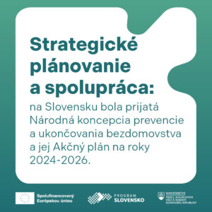 Bezdomovstvo - Aká podpora je dostupná